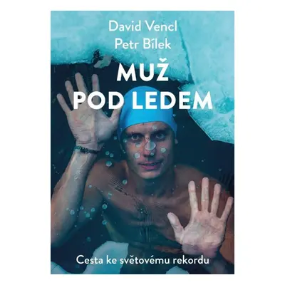 Muž pod ledem