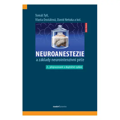 Neuroanestezie a základy neurointenzivní péče