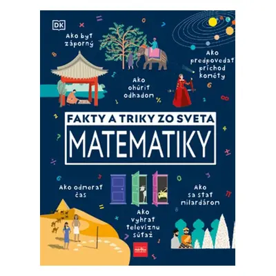 Fakty a triky zo sveta matematiky