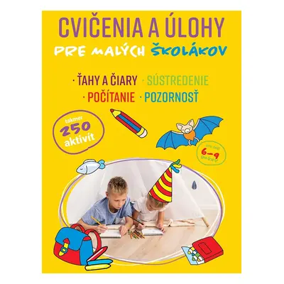 Cvičenia a úlohy pre malých školákov