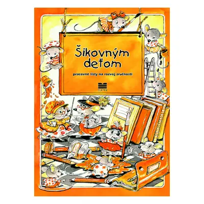 Šikovným deťom