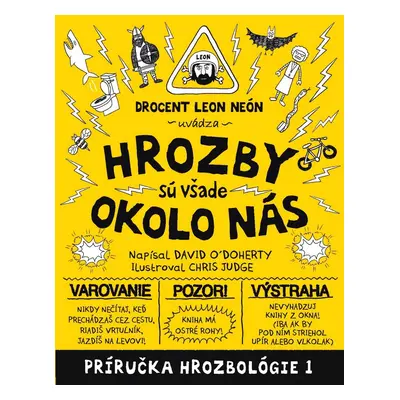 Hrozby sú všade okolo nás (Hrozbológia 1)