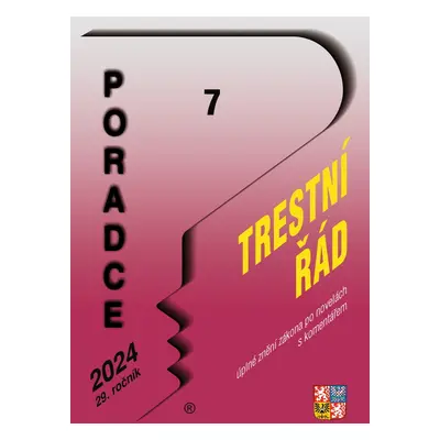 Poradce 7/2024 – Trestní řád