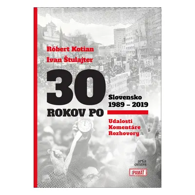 30 rokov po Slovensko 1989 - 2019