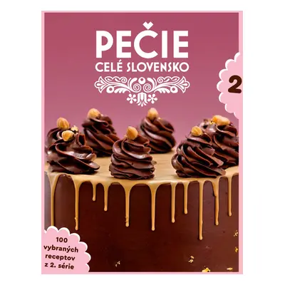 Pečie celé Slovensko 2