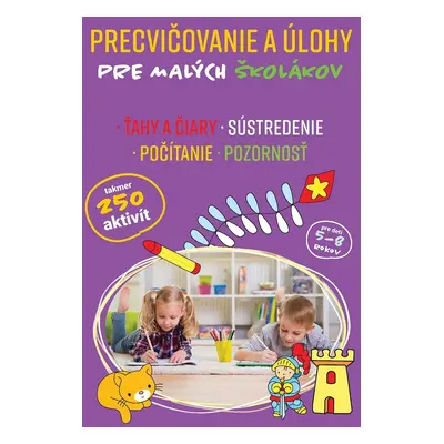 Precvičovanie a úlohy pre malých školákov