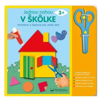 Jednou nohou v škôlke Strihanie a lepenie (3+)