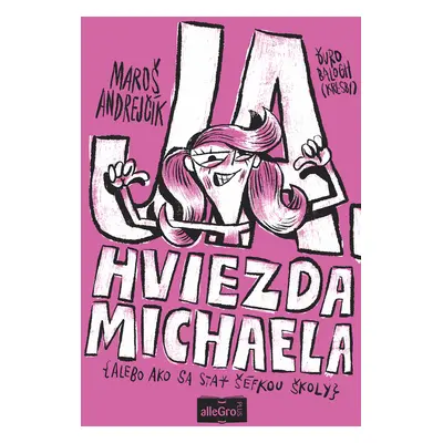 Ja, hviezda Michaela