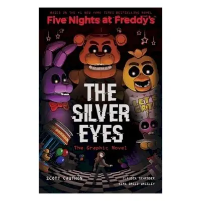 Five Nights at Freddies: The Silver Eyes