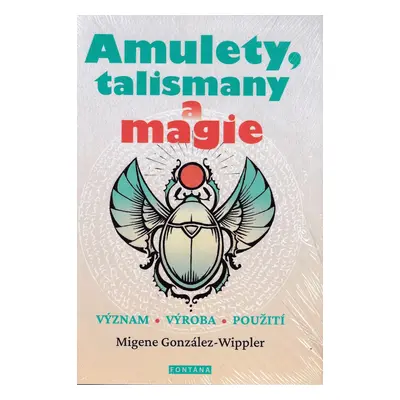 Amulety, talismany a magie