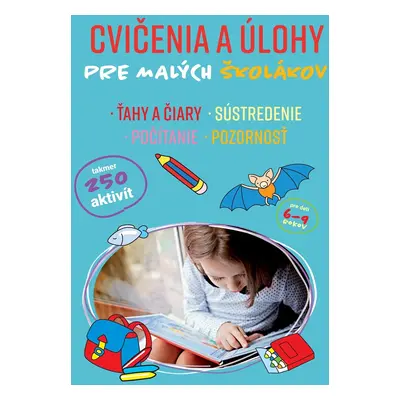 Cvičenia a úlohy pre malých školákov