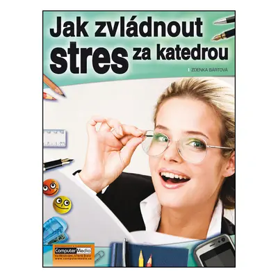 Jak zvládnout stres za katedrou