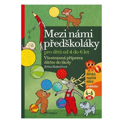 Mezi námi předškoláky pro děti od 4 do 6 let (2. díl)