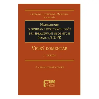 Nariadenie o ochrane fyzických osôb pri spracúvaní osobných údajov/GDPR