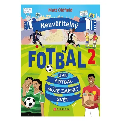 Neuvěřitelný fotbal 2