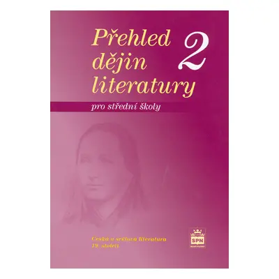 Přehled dějin literatury 2 pro střední školy