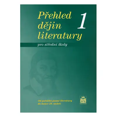 Přehled dějin literatury 1 pro střední školy