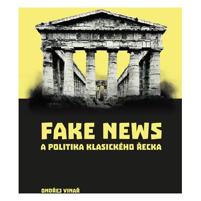 Fake news a politika klasického Řecka