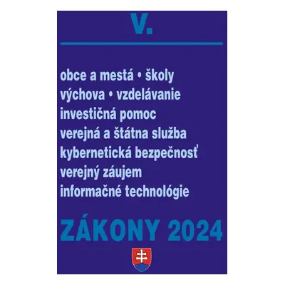 Zákony V 2024 Štátna a verejná správa, školy a obce