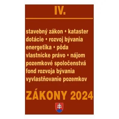 Zákony IV 2024 Stavebné zákony a predpisy