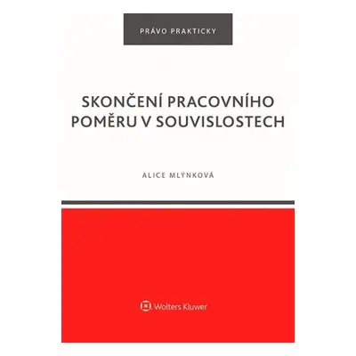 Skončení pracovního poměru v souvislostech