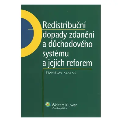 Redistribuční dopady zdanění a důchodového systému a jejich reforem