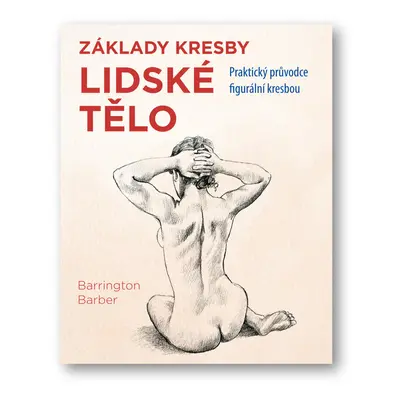 Základy kresby Lidské tělo