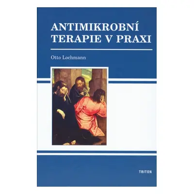 Antimikrobní terapie v praxi