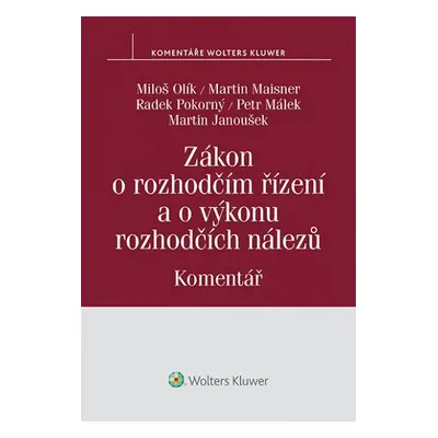 Zákon o rozhodčím řízení a o výkonu rozhodčích nálezů Komentář