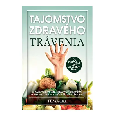 Tajomstvo zdravého trávenia