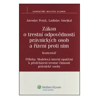 Zákon o trestní odpovědnosti právnických osob a řízení proti nim