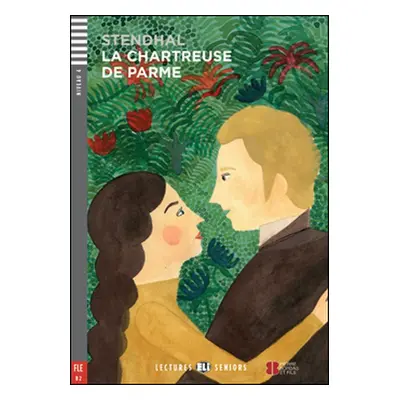 La Chartreuse de Parme (Kartúza parmská + CD)