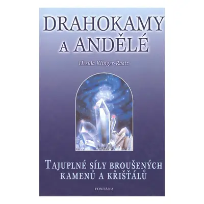 Drahokamy a andělé