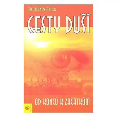 Cesty duší Od konců k začátkům