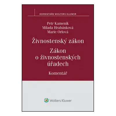 Živnostenský zákon Zákon o živnostenských úřadech Komentář