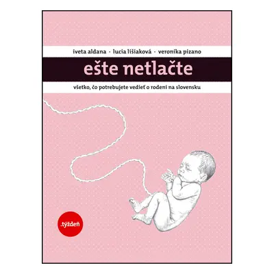 Ešte netlačte