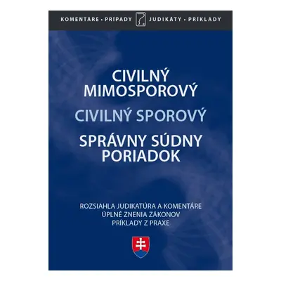 Civilný mimosporový Civilný sporový Správny súdny poriadok