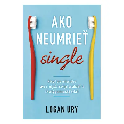 Ako neumrieť single