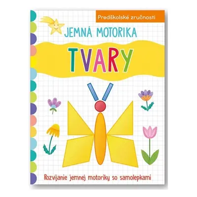 Jemná motorika Tvary