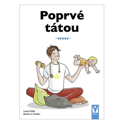 Poprvé tátou