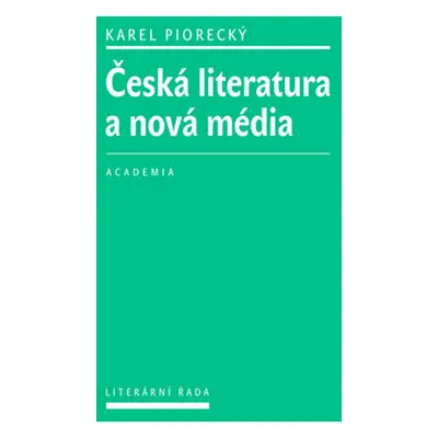 Česká literatura a nová média