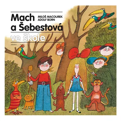 Mach a Šebestová ve škole