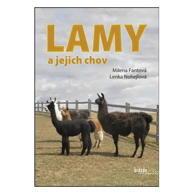 Lamy a jejich chov