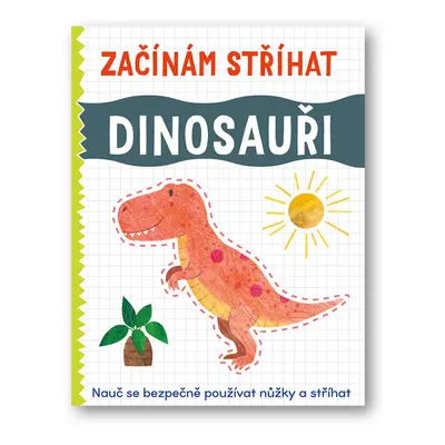 Začínám stříhat Dinosauři