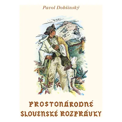 Prostonárodné slovenské rozprávky III