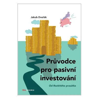 Průvodce pro pasivní investování