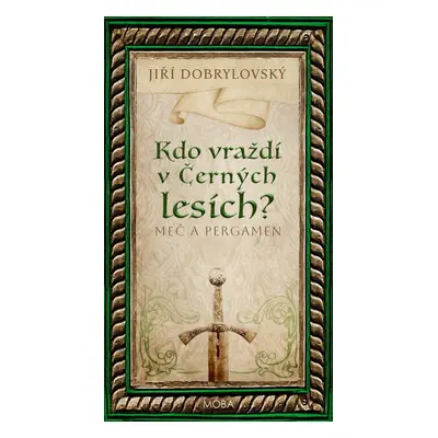 Kdo vraždí v Černých lesích?