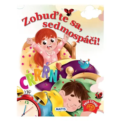 Zobuďte sa, sedmospáči!