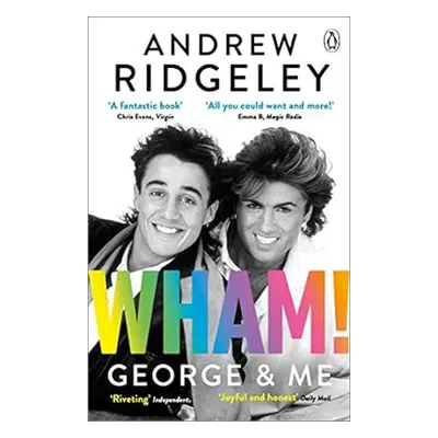 Wham! George & Me