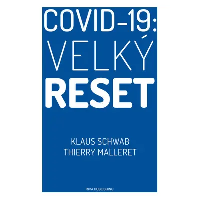 Covid-19: Velký reset